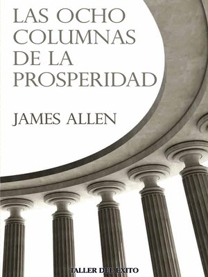 cover image of Las ocho columnas de la prosperidad